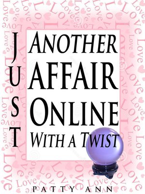 cover image of Just Another Affair Online With a Twist